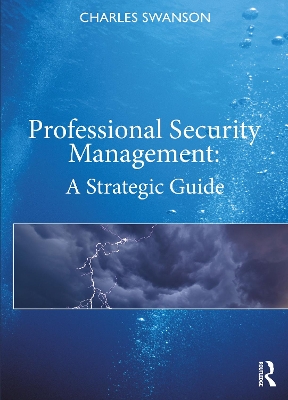 Professional Security Management: A Strategic Guide book