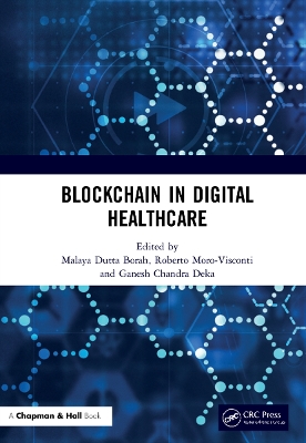 Blockchain in Digital Healthcare by Malaya Dutta Borah