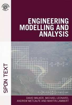 Engineering Modelling and Analysis by David Walker