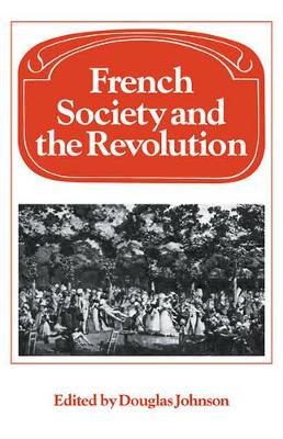 French Society and the Revolution book
