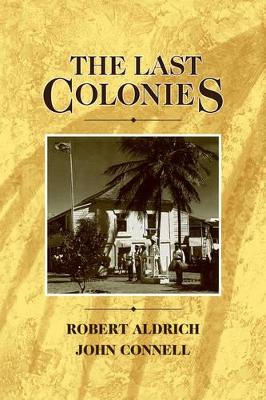 The Last Colonies by Robert Aldrich