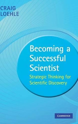 Becoming a Successful Scientist by Craig Loehle