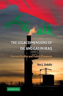 Legal Dimensions of Oil and Gas in Iraq book