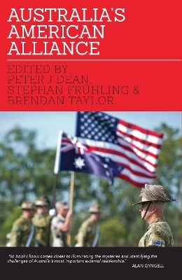 Australia'S American Alliance book