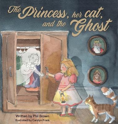 The Princess, her Cat, and the Ghost book