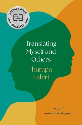 Translating Myself and Others by Jhumpa Lahiri