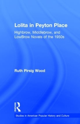 Lolita in Peyton Place by Ruth Pirsig Wood