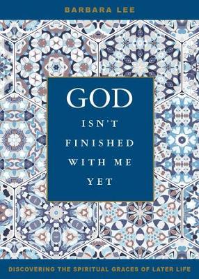 God Isn't Finished with Me Yet book