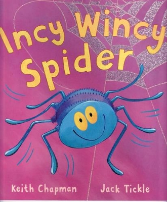 Incy Wincy Spider by Keith Chapman