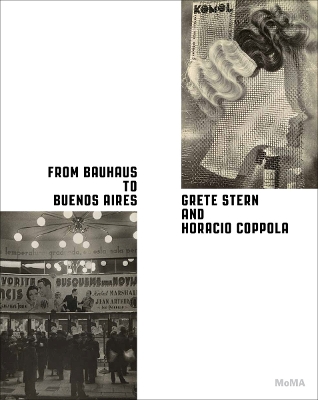 From Bauhaus to Buenos Aires: Grete Stern and Horacio Coppola book