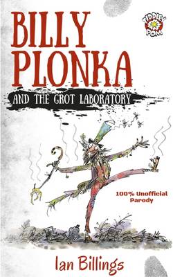 Billy Plonka and the Grot Laboratory book