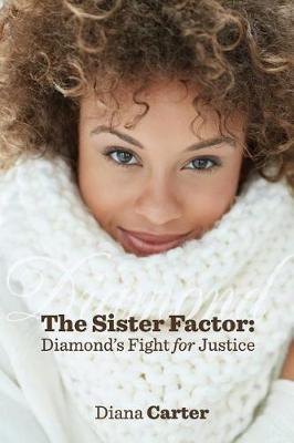 The Sister Factor by Diana Carter