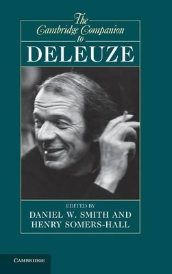 The Cambridge Companion to Deleuze by Daniel W. Smith