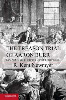 Treason Trial of Aaron Burr book