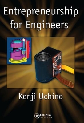 Entrepreneurship for Engineers by Kenji Uchino