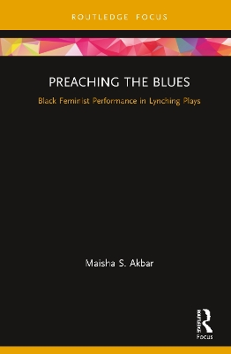 Preaching the Blues by Maisha S. Akbar