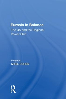 Eurasia in Balance: The US and the Regional Power Shift book