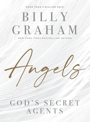 Angels: God’s Secret Agents by Billy Graham