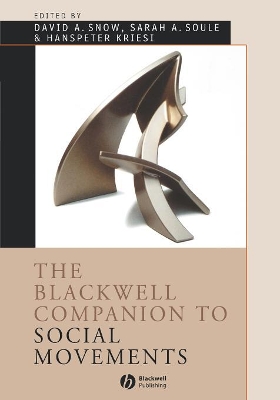 The Blackwell Companion to Social Movements by David A. Snow