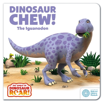 The World of Dinosaur Roar!: Dinosaur Chew! The Iguanodon by Peter Curtis