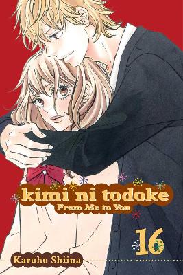 Kimi ni Todoke: From Me to You, Vol. 16 book