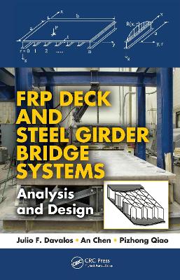 FRP Deck and Steel Girder Bridge Systems book