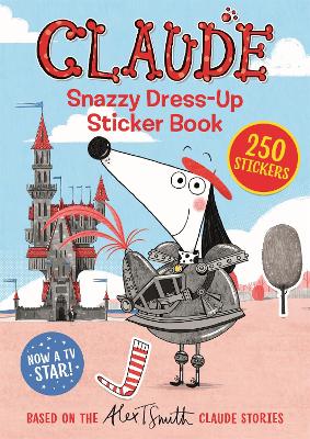 Claude TV Tie-ins: Snazzy Dress-Up Sticker Book book