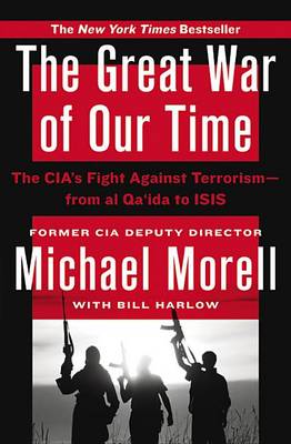The Great War of Our Time by Michael Morell