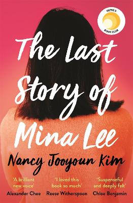 The Last Story of Mina Lee: the Reese Witherspoon Book Club pick by Nancy Jooyoun Kim
