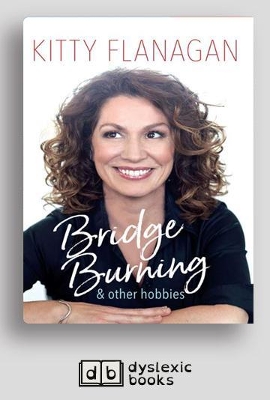 Bridge Burning and Other Hobbies book