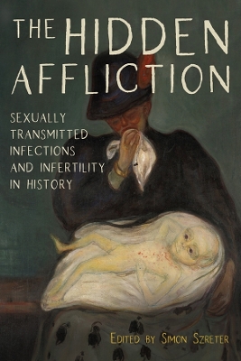 The Hidden Affliction: Sexually Transmitted Infections and Infertility in History book