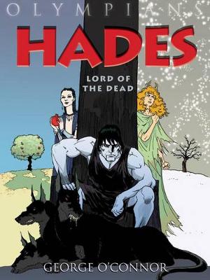 Olympians: Hades by George O'Connor