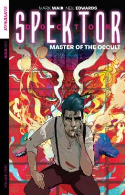 Doctor Spektor: Master of the Occult Volume 1 book
