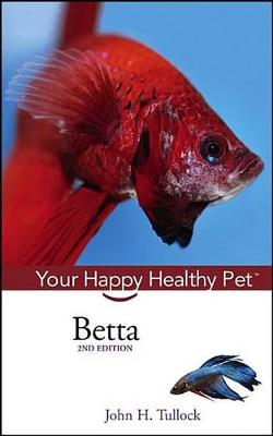 Betta by John H Tullock