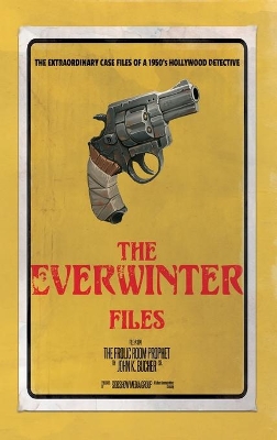 The Everwinter Files: File #308: The Frolic Room Prophet book