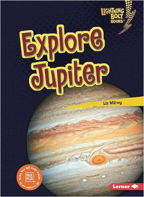 Explore Jupiter by Liz Milroy