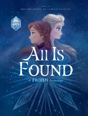 All is found: A Frozen Anthology (Disney) book