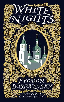 White Nights by Fyodor Dostoyevsky