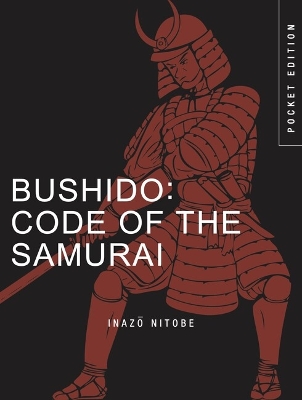 Bushido: Code of the Samurai book