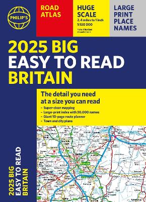 2025 Philip's Big Easy to Read Britain Road Atlas: (A3 Paperback) book