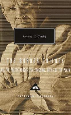 Border Trilogy by Cormac McCarthy