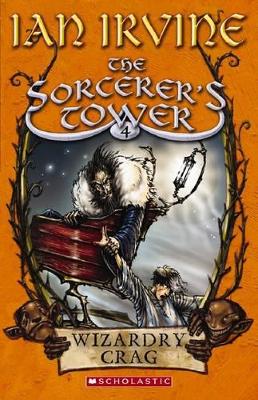 Sorcerer's Tower: #4 Wizardry Crag book