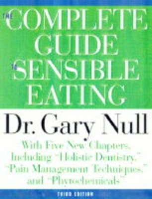 Complete Guide To Sensible Eating 3ed book