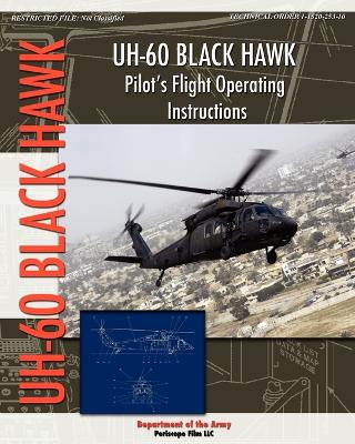 Uh-60 Black Hawk Pilot's Flight Operating Manual book