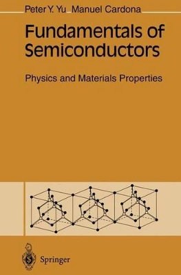 Fundamentals of Semiconductors by P.Y. Yu