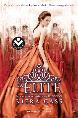 The La elite/ The Elite by Kiera Cass