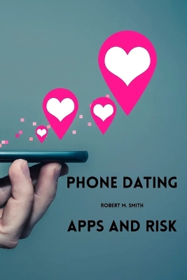 Phone dating apps and risk book