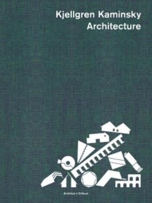 Kjellgren Kaminsky Architects book