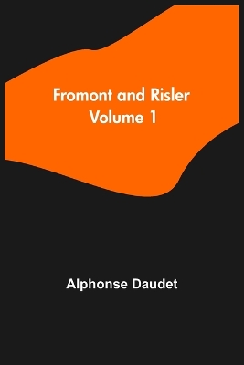 Fromont and Risler - Volume 1 book