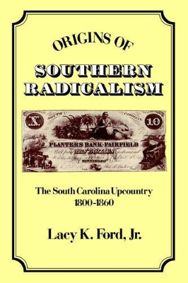 Origins of Southern Radicalism book